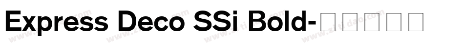 Express Deco SSi Bold字体转换